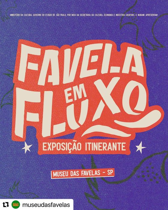 Favela em Fluxo — exposição itinerante, Museu das Favelas